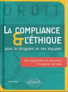 Livre la compliance et l'éthique pour le dirigeant et ses équipes